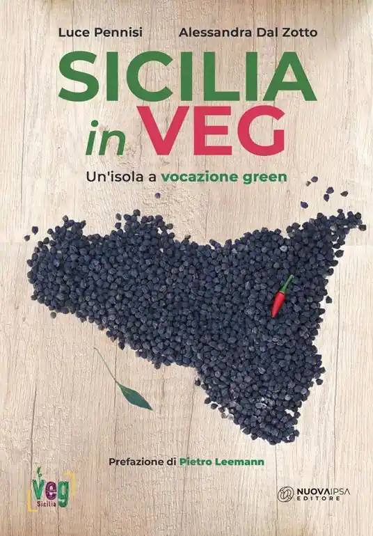 Sicilia in veg. Un‘isola a vocazione green Prezzo Conveniente