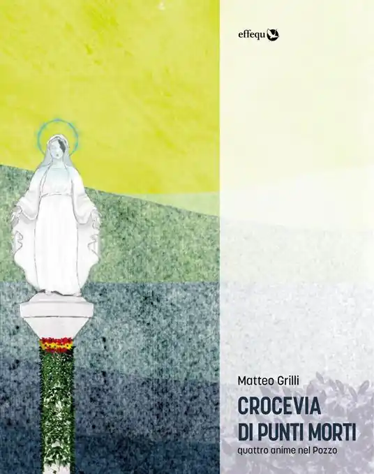Crocevia di punti morti. Quattro anime nel Pozzo Direttamente Dal Produttore