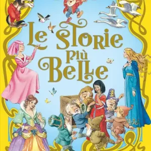 Le storie più belle. Ediz. illustrata A Buon Prezzo