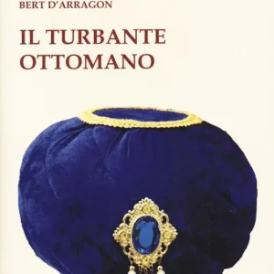 Il turbante ottomano Offerta Speciale