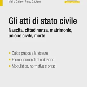 Di Tendenza Gli atti di stato civile. Nascita, cittadinanza, matrimonio, unione civile, morte. Con espansione online