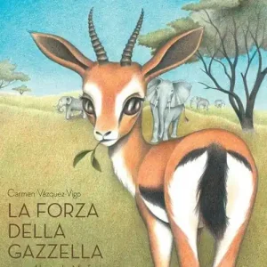 Consegna Rapida La forza della gazzella