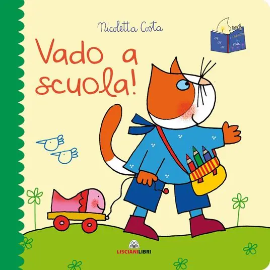 Ultimissimo Modello Vado a scuola! Librotti gatti. Ediz. a colori