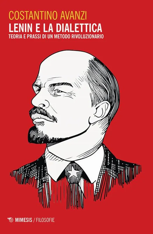 Lenin e la dialettica. Teoria e prassi di un metodo rivoluzionario Promozione