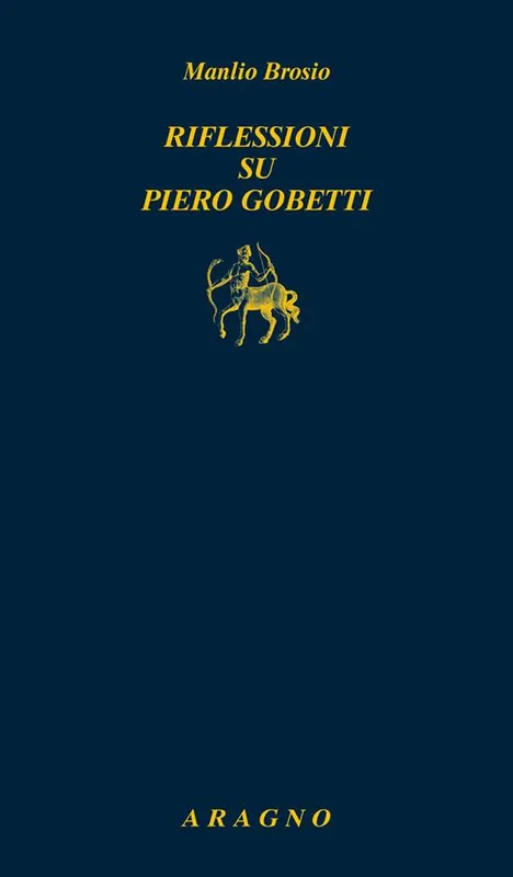 Miglior Prezzo Riflessioni su Piero Gobetti