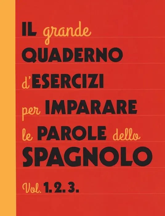 Quantità Limitata Il grande quaderno d‘esercizi per imparare le parole dello spagnolo. Vol. 1-2-3