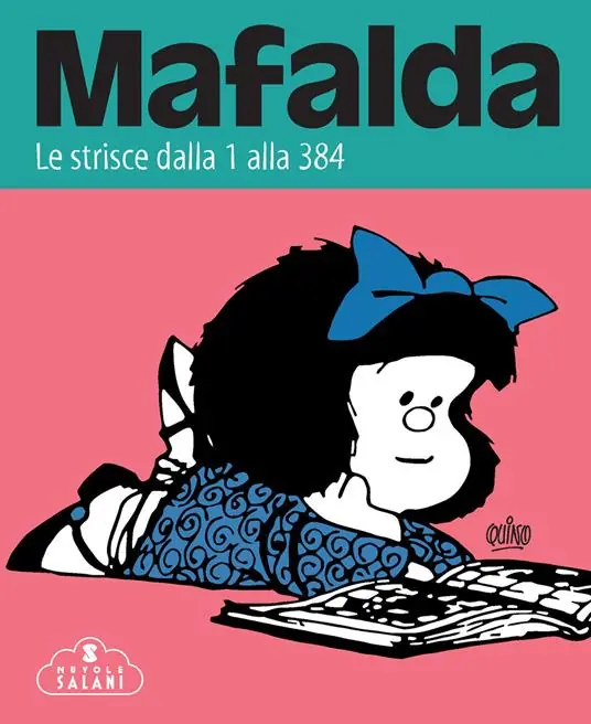 Ordina Subito Mafalda. Le strisce. Vol. 1 Dalla 1 alla 384
