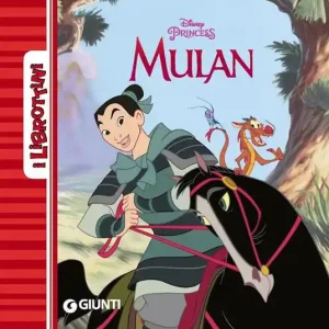 Mulan. Ediz. a colori Economico