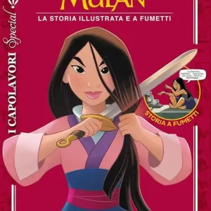 Must-Have Mulan. La storia illustrata e a fumetti