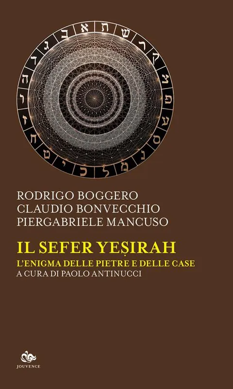 Prezzo Ridotto Il Sefer Yesirah. L‘enigma delle pietre e delle case