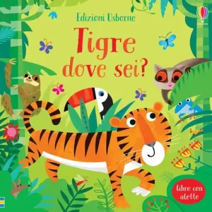 Tigre dove sei? Ediz. a colori Promo Stagionale
