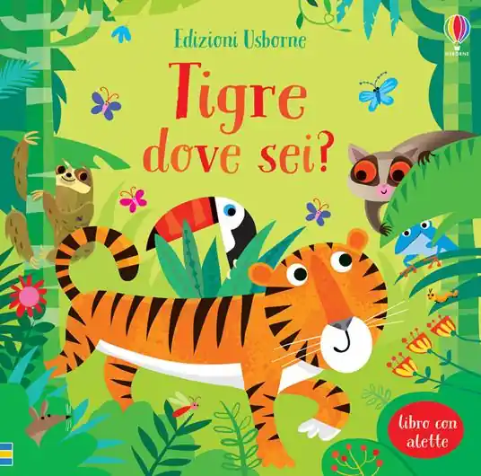 Tigre dove sei? Ediz. a colori Promo Stagionale