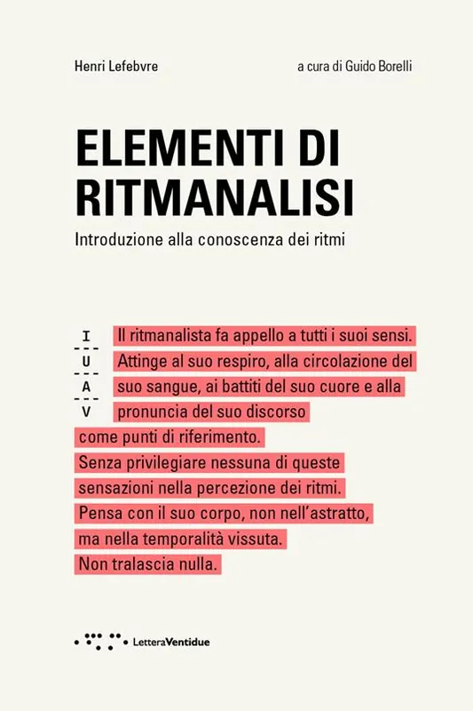 Elementi di ritmanalisi. Introduzione alla conoscenza dei ritmi Affare