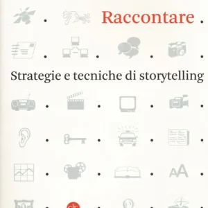 A Buon Prezzo Raccontare. Strategie e tecniche di storytelling