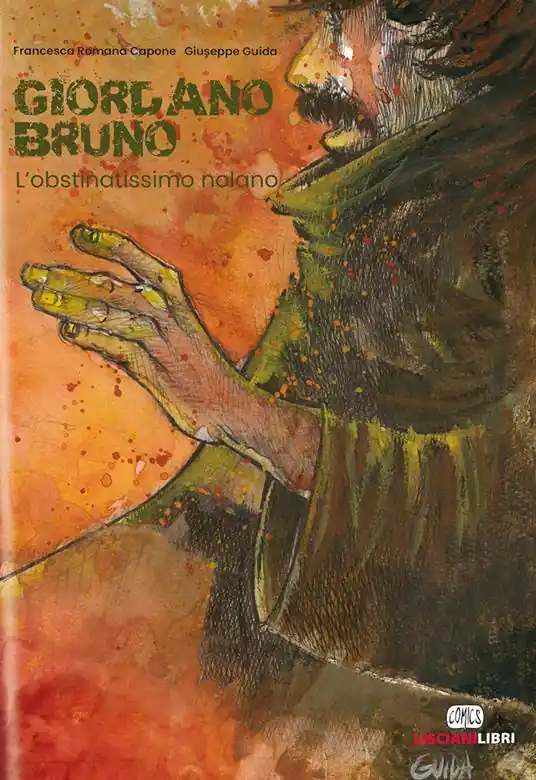 Giordano Bruno. L‘obstinatissimo nolano Must-Have