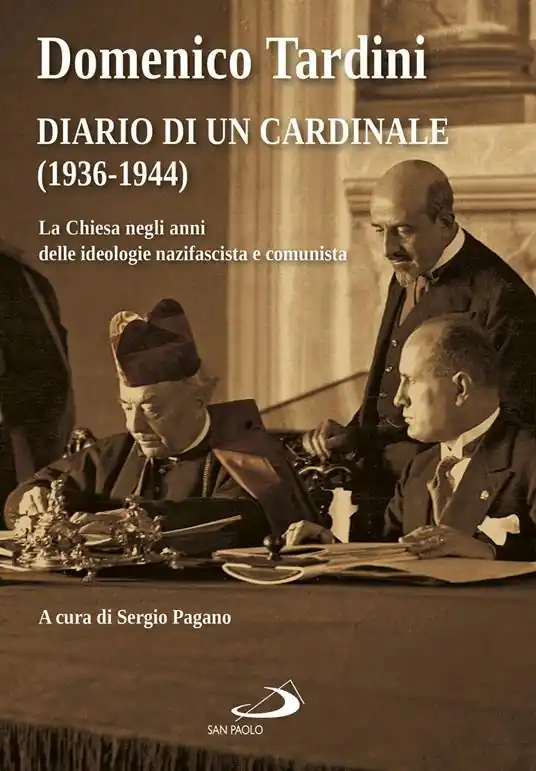 Sconto Diario di un cardinale (1936-1944). La Chiesa negli anni delle ideologie nazifascista e comunista