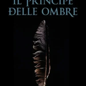 Miglior Prezzo Il principe delle ombre