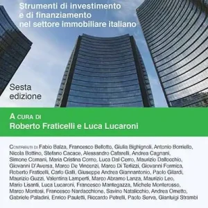 Investire nel Real Estate. Strumenti di investimento e di finanziamento nel settore immobiliare italiano Miglior Prezzo