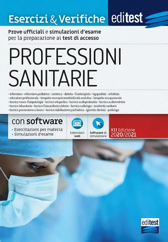EdiTest Professioni sanitarie. Esercizi & Verifiche. Prove ufficiali e simulazioni d‘esame commentate per la preparazione ai test di accesso. Con software di simulazione Prezzo Di Fabbrica