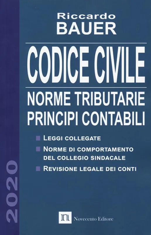 Spedito Oggi Codice civile 2020. Norme tributarie, principi contabili