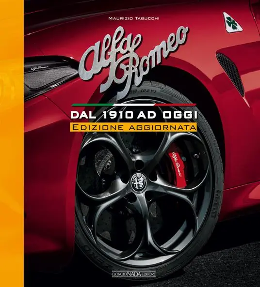 Super Prezzo Alfa Romeo. Dal 1910 ad oggi. Nuova ediz.