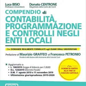 Compendio di contabilità, programmazione e controlli negli enti locali. Con espansione online Non Perdere