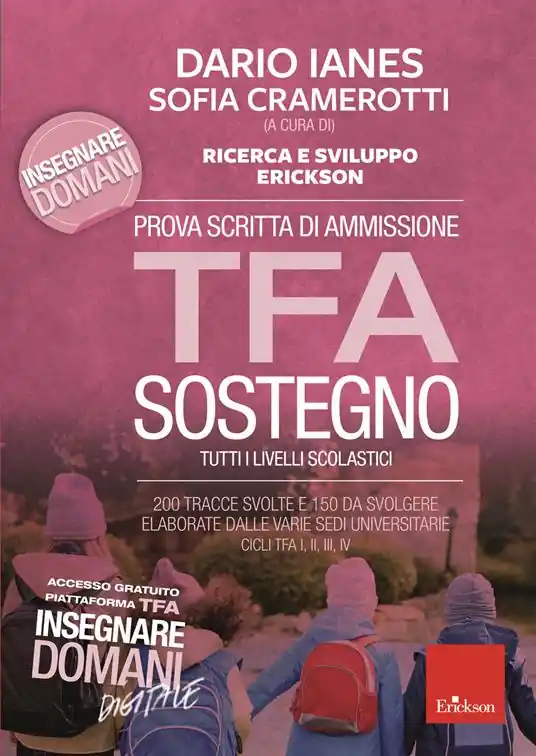 Prova scritta di ammissione TFA sostegno. 200 tracce svolte e 150 da svolgere elaborate dalle varie sedi universitarie. Cicli TFA I, II, III, IV. Con Contenuto digitale per download e accesso online Solo Oggi