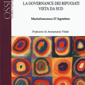 Promo Stagionale Paesaggi dell‘accoglienza. La governance dei rifugiati vista da Sud