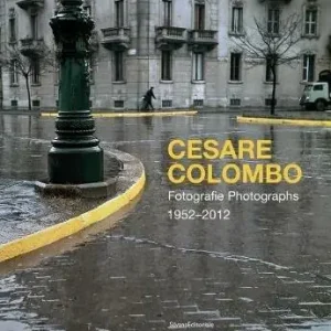 Popolare Cesare Colombo. Fotografie 1952-2012. Catalogo della mostra (Milano, 21 febbraio-14 giugno 2020). Ediz. italiana e inglese