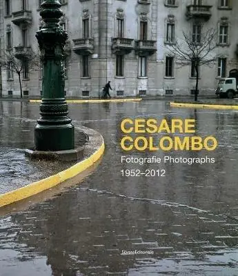 Popolare Cesare Colombo. Fotografie 1952-2012. Catalogo della mostra (Milano, 21 febbraio-14 giugno 2020). Ediz. italiana e inglese
