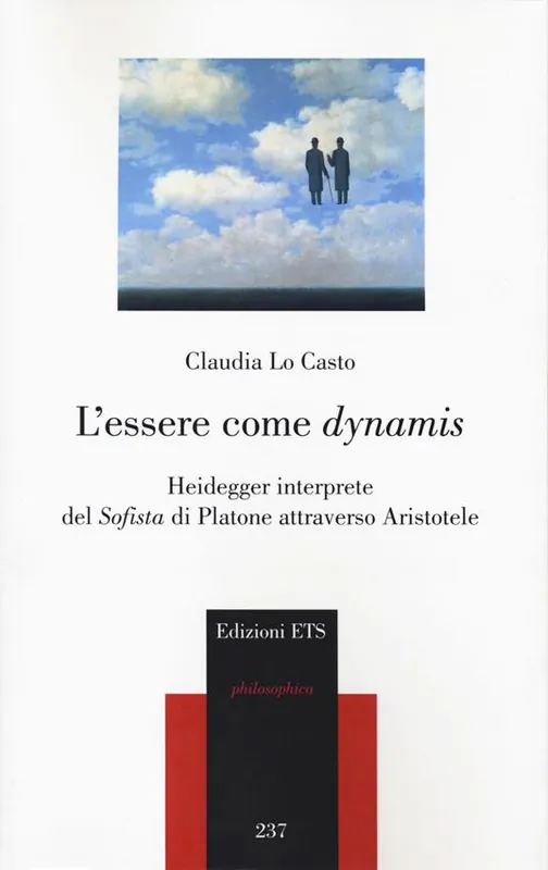 Solo Oggi L‘essere come «dynamis». Heidegger interprete del «Sofista» di Platone attraverso Aristotele