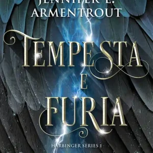 Tempesta e furia. Harbinger series. Vol. 1 Di Tendenza