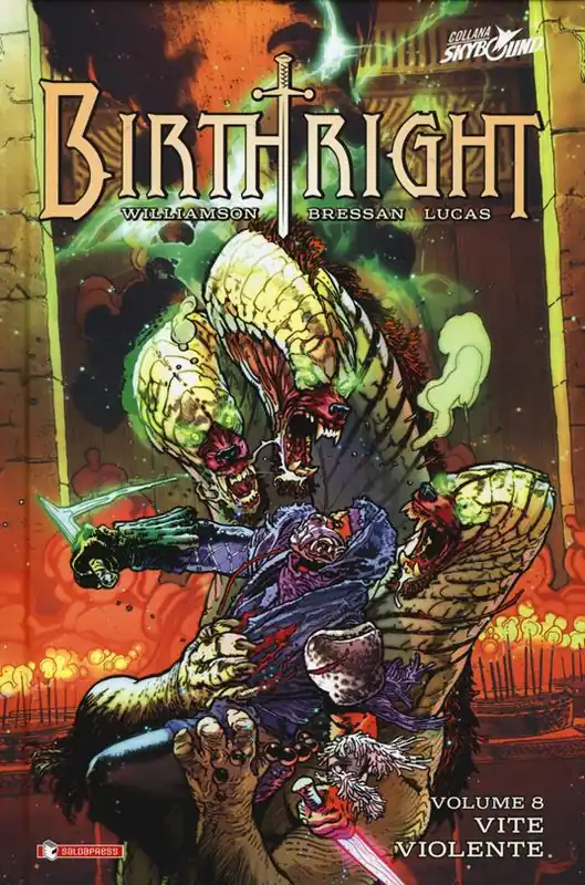 Birthright. Vol. 8 Vite violente Affare