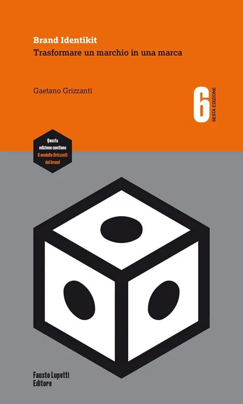 Brand identikit. Trasformare un marchio in una marca Reso Gratuito