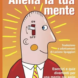Di Tendenza Allena la tua mente. Ediz. a spirale