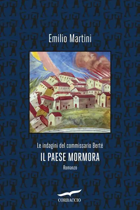 Il paese mormora. Le indagini del commissario Berté Miglior Prezzo