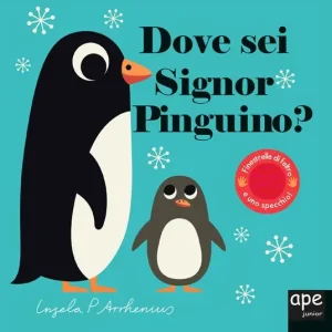 Dove sei signor pinguino? Ediz. a colori A Buon Prezzo