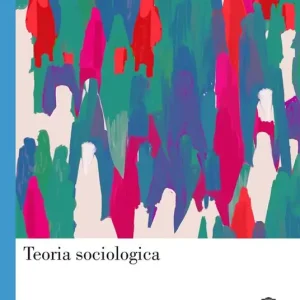 Offerta Teoria sociologica