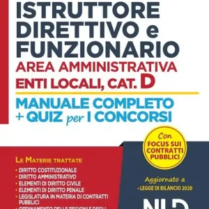 Compra Online Istruttore direttivo e funzionario area amministrativa. Enti locali, categoria D. Manuale completo + quiz per i concorsi
