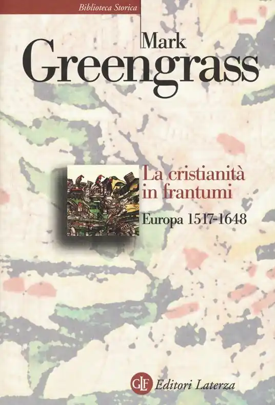 Compra Adesso La cristianità in frantumi. Europa 1517-1648