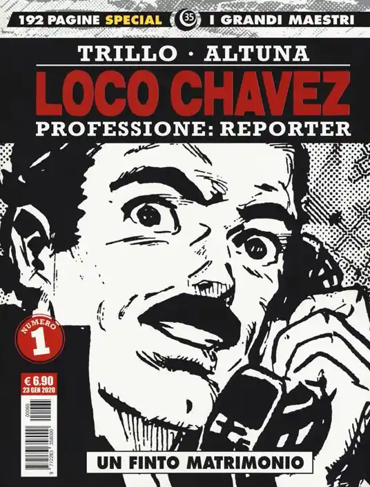 Professionale Loco Chavez. Professione reporter. Vol. 1 Un finto matrimonio
