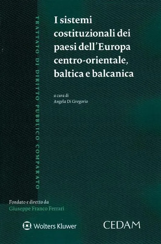 I sistemi costituzionali dei Paesi dell‘Europa centro-orientale baltica e balcanica Prezzo Di Fabbrica