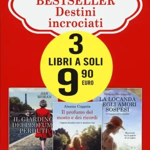 Acquista Ora 3 grandi bestsellers. Destini incrociati Il giardino dei profumi perduti-Il profumo del mosto e dei ricordi-La locanda degli amori sospesi