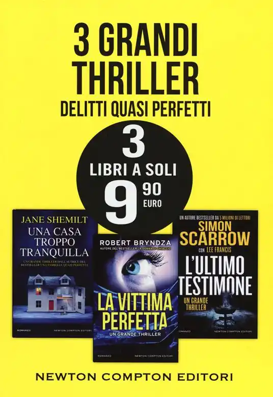 3 grandi thriller. Delitti quasi perfetti Una casa troppo tranquilla-La vittima perfetta-L‘ultimo testimone Nuovo Arrivo