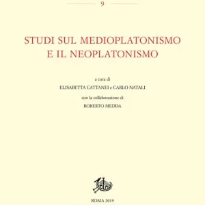 Studi sul medioplatonismo e il neoplatonismo Compra Oggi Stesso