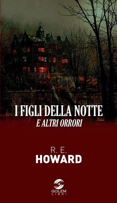 Ultima Occasione I figli della notte. E altri orrori