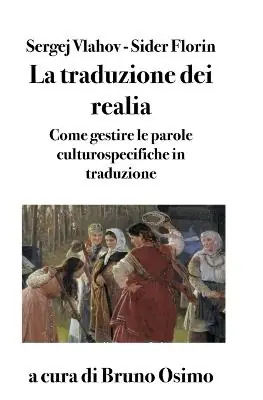 La traduzione dei realia. Come gestire le parole culturospecifiche in traduzione Di Tendenza