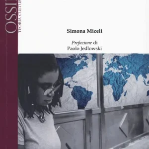 Prezzo Basso Un posto nel mondo. Donne e migranti e pratiche di scrittura