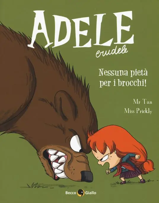 Adele Crudele. Vol. 6 Nessuna pietà per gli imbecilli Ultimissimo Modello