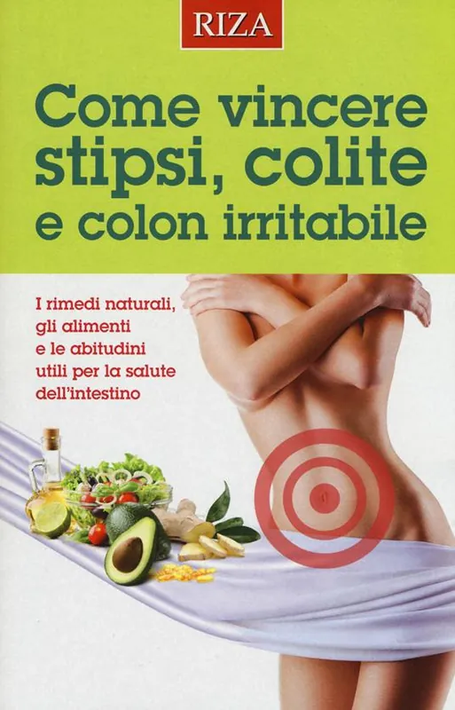Offerta Speciale Come vincere stipsi, colite e colon irritabile. I rimedi naturali, gli alimenti e le abitudini utili per la salute dell‘intestino